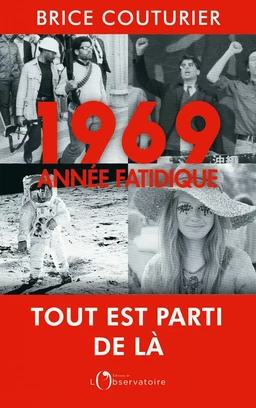 1969, année fatidique