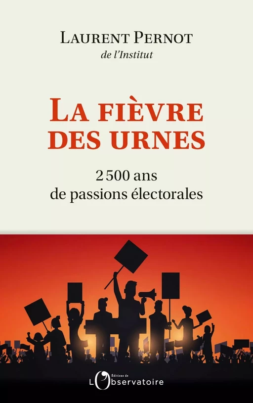 La fièvre des urnes - Laurent Pernot - Humensis