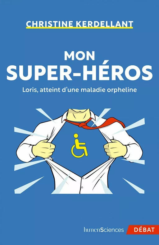 Mon super-héros - Christine Kerdellant - Humensis