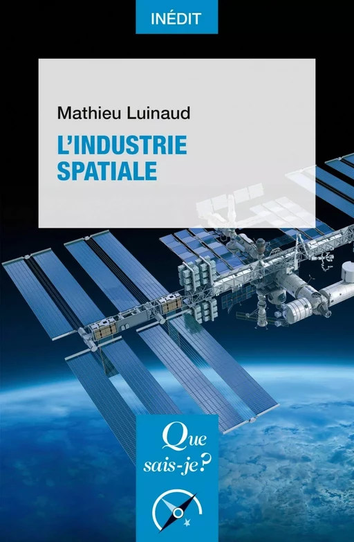 L’Industrie spatiale - Mathieu Luinaud - Humensis