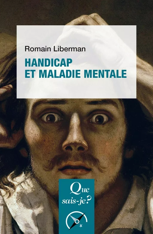 Handicap et maladie mentale - Romain Liberman - Humensis