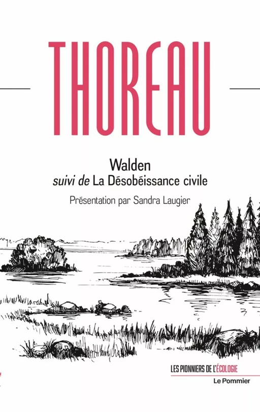 Walden suivi de La Désobéissance civile - Sandra Laugier, Henry David Thoreau, Louis Fabulet - Humensis