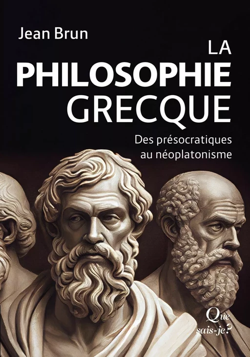 La Philosophie grecque - Jean-Jacques Wunenburger, Jean Brun - Humensis