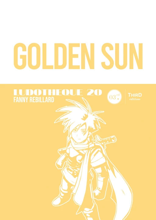 Golden sun - Fanny Rebillard - Third Editions