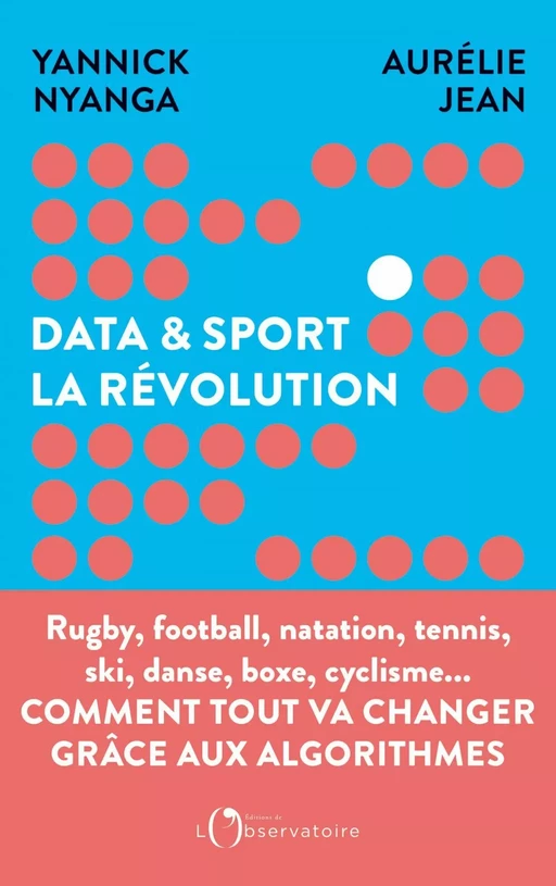 Data et sport. La révolution - Aurélie Jean, Yannick Nyanga - Humensis