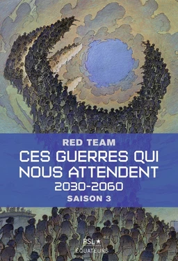 Ces guerres qui nous attendent (Saison 3)