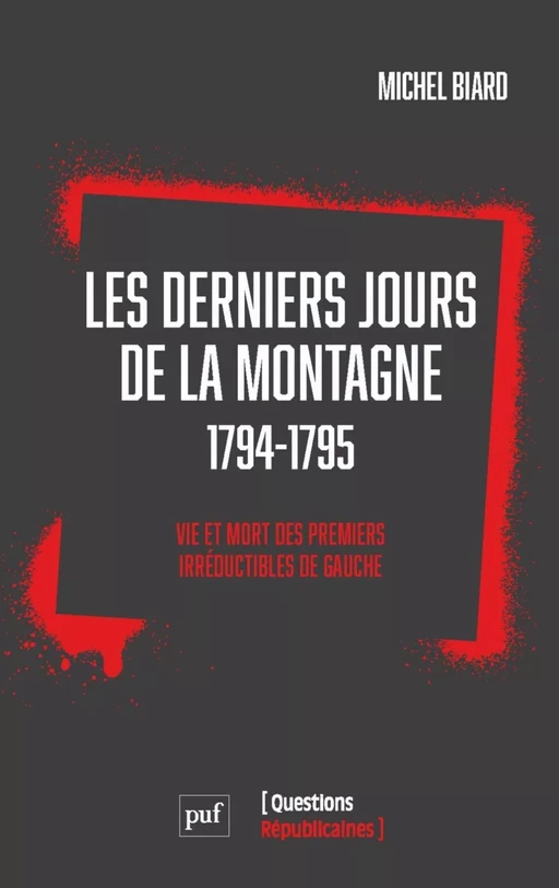 Les Derniers Jours de la Montagne (1794-1795) - Michel Biard - Humensis