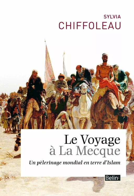 Le voyage à la mecque - Sylvia Chiffoleau - Humensis