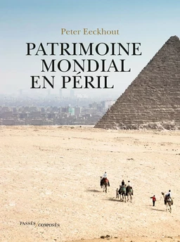 Patrimoine mondial en péril