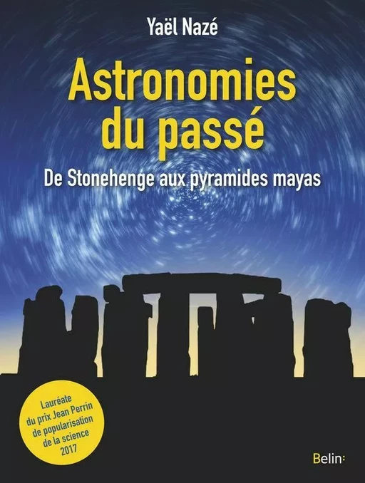 Astronomies du passé - Yael Naze - Humensis