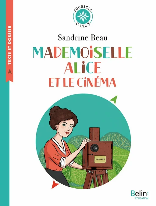 Mademoiselle Alice et le cinéma - Sandrine Beau - Humensis