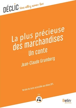 La plus précieuse des marchandises - DYS