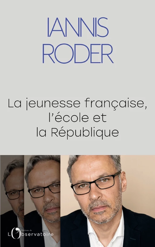 La jeunesse française, l'école et la République - Iannis Roder - Humensis