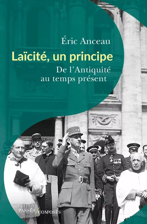 Laïcité, un principe - Eric Anceau - Humensis