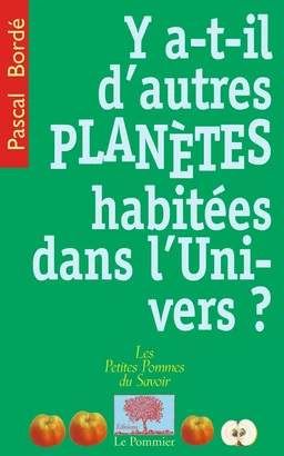 Y a-t-il d'autres planètes habitées dans l'univers ?