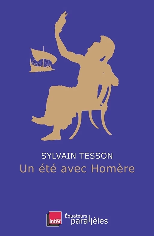 Un été avec Homère - Sylvain Tesson - Humensis