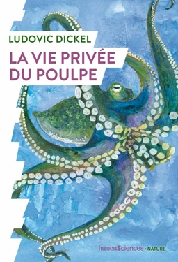 La vie privée du poulpe