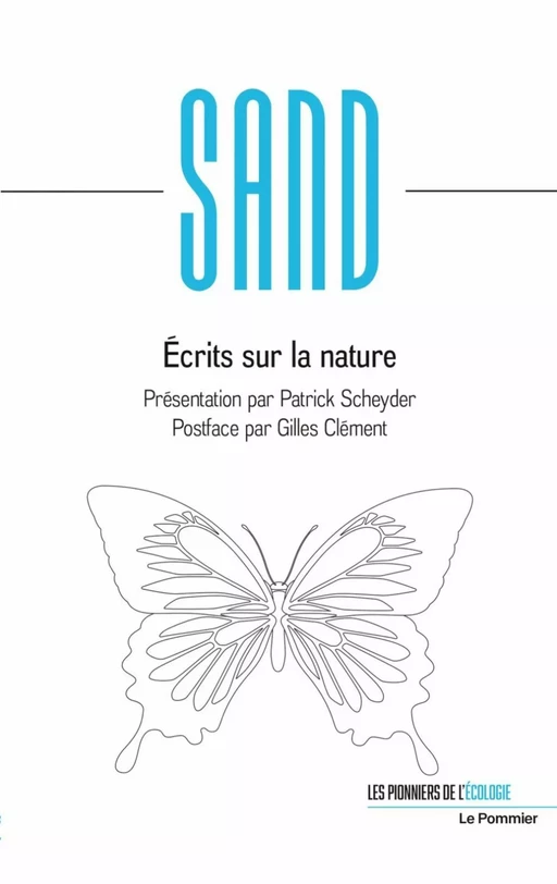 Écrits sur la nature - George Sand, Patrick Scheyder, Gilles Clément - Humensis