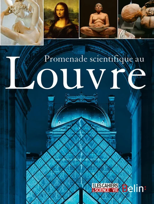 Promenade scientifique au Louvre -  Collectif - Humensis