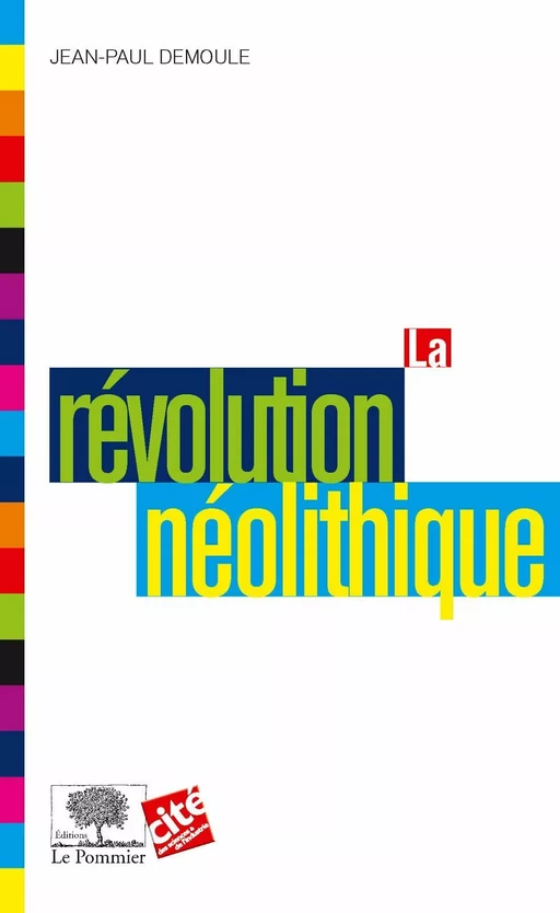 La Révolution néolithique - Jean-Paul Demoule - Humensis