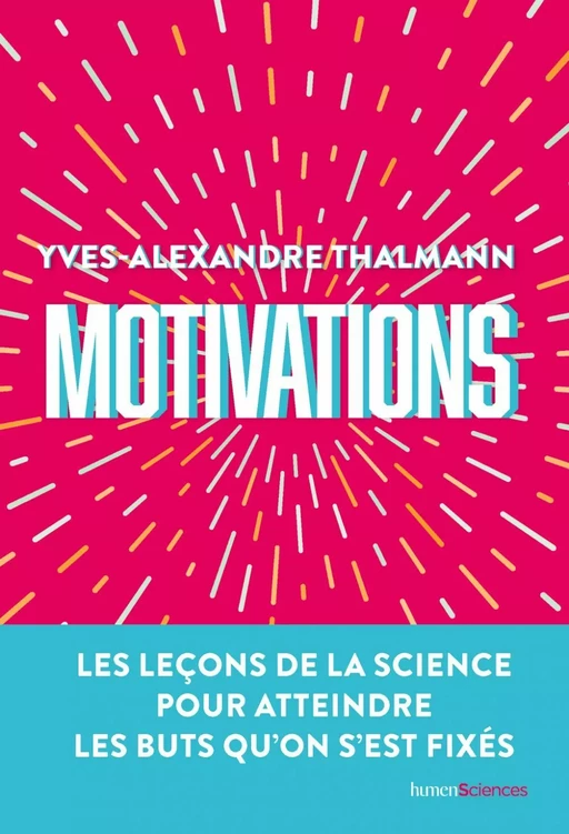 Motivations - Yves-Alexandre Thalmann - Humensis