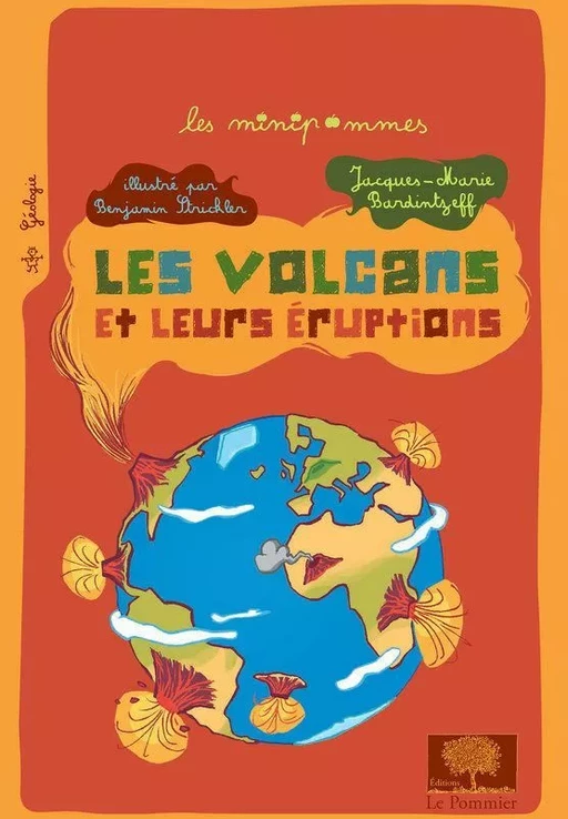 Les Volcans et leurs éruptions - Jacques-Marie Bardintzeff - Humensis