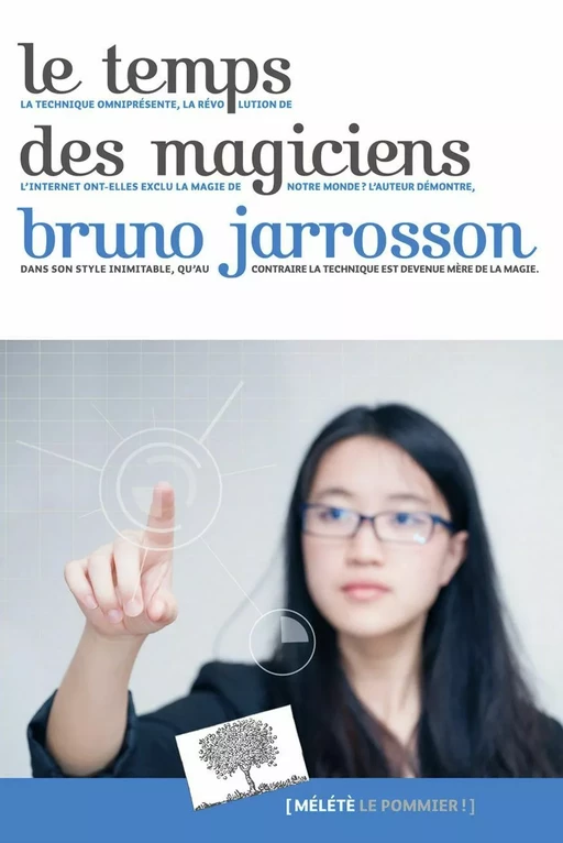 Les Temps des magiciens - Bruno Jarrosson - Humensis