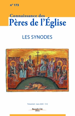 Connaissance des Pères de l'Église n°173