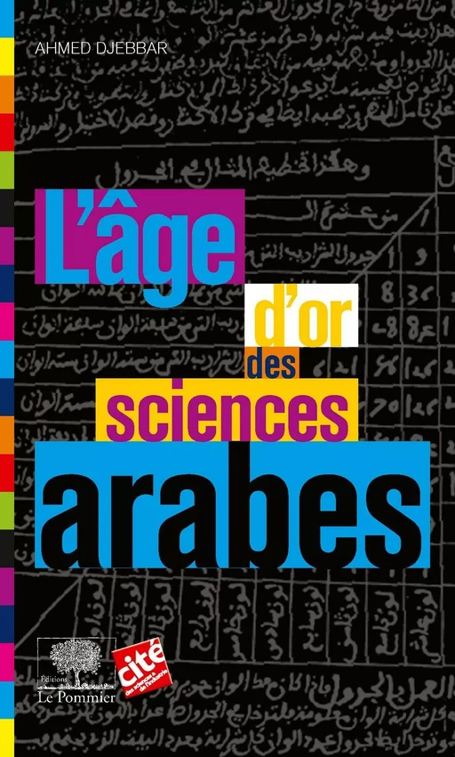 L'âge d'or des sciences arabes - Ahmed Djebbar - Humensis