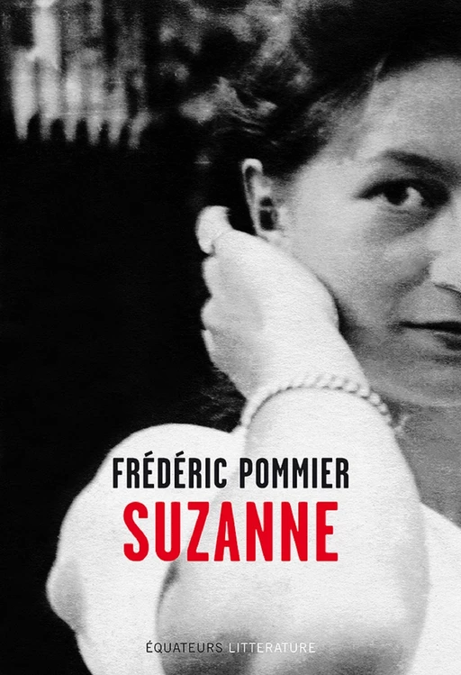 Suzanne - Frédéric Pommier - Éditions des Équateurs