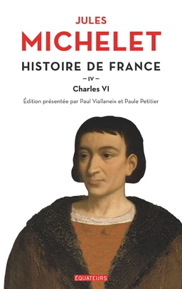 Histoire de France (Tome 4) - Charles VI