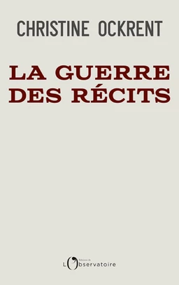 La guerre des récits