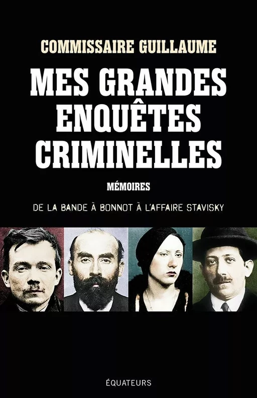 Mes grandes enquêtes criminelles - Guillaume Marcel - Humensis