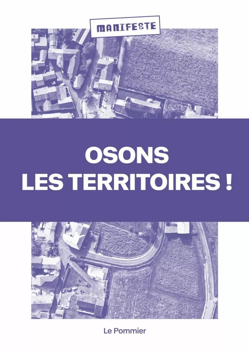 Osons les territoires ! - Pierre Calame - Humensis