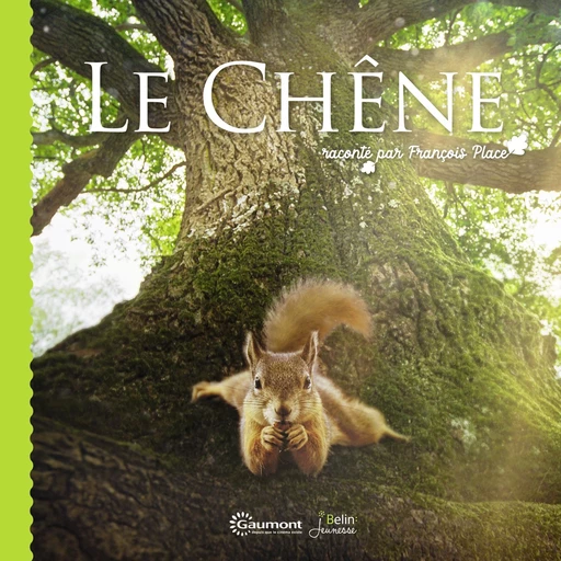 Le Chêne raconté par François Place - François Place - Humensis