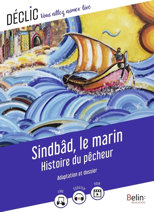 Sindbâd le marin, Histoire du Pêcheur - Antoine Galland, Camille Cohen, Camille Page - Humensis