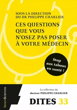 Ces questions que vous n'osez pas poser à votre médecin