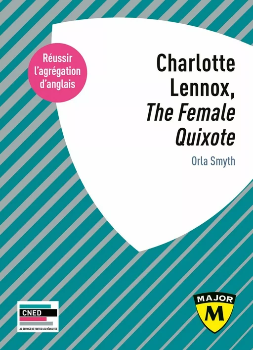 Charlotte Lennox, "The Female Quixote" - Orla Smyth - Humensis