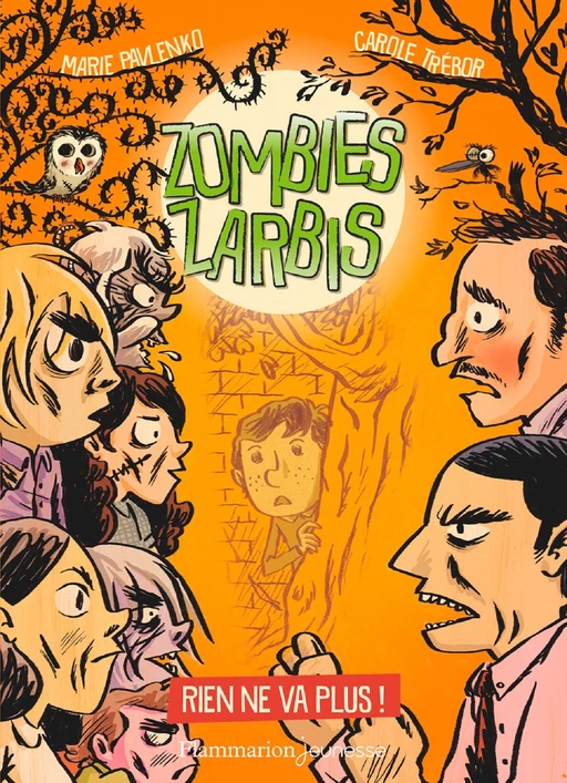 Zombies zarbis (Tome 2) - Rien ne va plus ! - Marie Pavlenko, Carole Trébor - Flammarion jeunesse