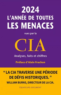 2024, l’année de toutes les menaces vues par la CIA