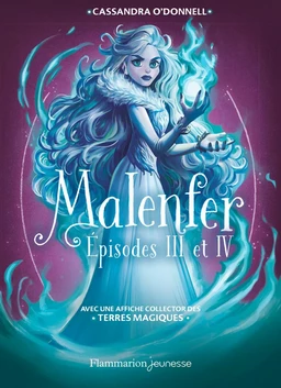 Malenfer (L'Intégrale 2) - Épisodes III et IV