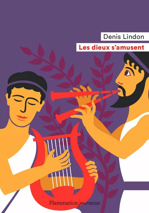 Les dieux s'amusent - Denis Lindon - Flammarion jeunesse