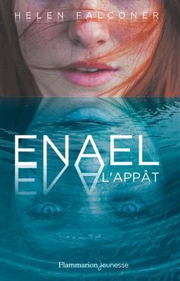 Enael (Tome 1) - L'Appât