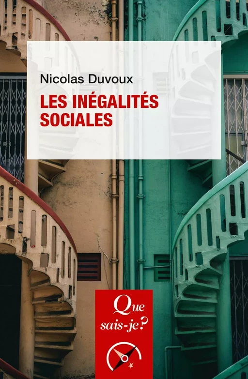 Les Inégalités sociales - Nicolas Duvoux - Humensis