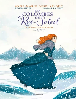 Les Colombes du Roi-Soleil (Tome 4) - La promesse d’Hortense