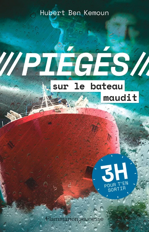 Piégés (Tome 3) - Sur le bateau maudit - Hubert Ben Kemoun - Flammarion jeunesse