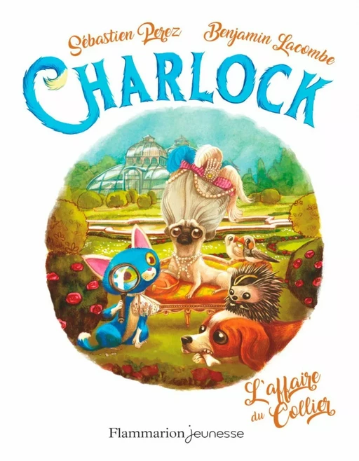 Charlock (Tome 3) - L'affaire du collier - Sébastien Perez - Flammarion jeunesse