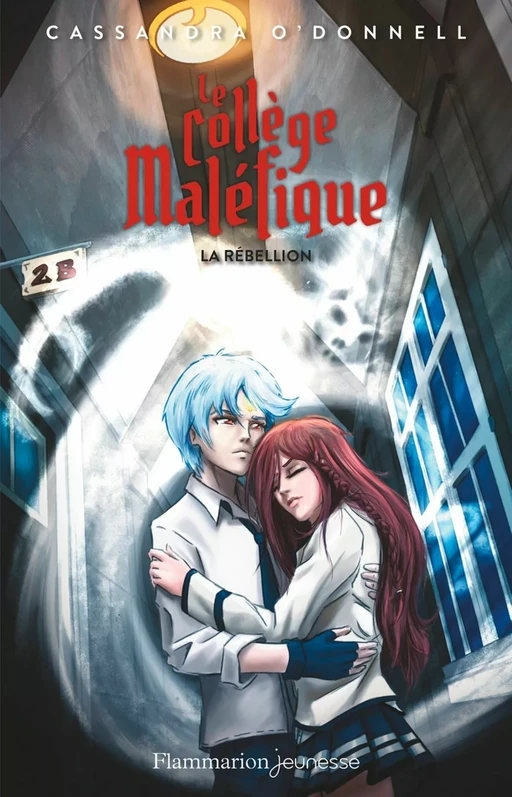 Le collège maléfique (Tome 4) - La Rébellion - Cassandra O'Donnell - Flammarion jeunesse