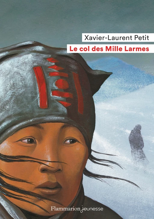 Le col des Mille Larmes - Xavier-Laurent Petit - Flammarion jeunesse