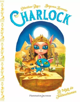 Charlock (Tome 7) - Le trésor de Toutouchamon